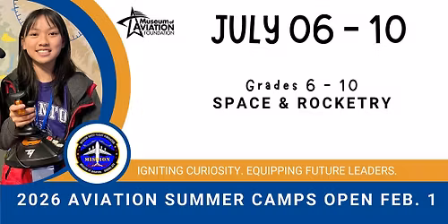 Aviation Summer Camp: Space & Rocketry (6-10)