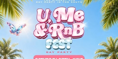 U, ME &amp; RNB FEST BOURNEMOUTH