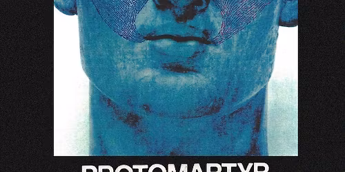 Protomartyr: 10 Years of The Agent Intellect at Thalia Hall