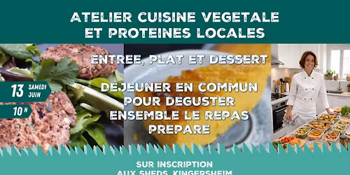 Atelier cuisine v\u00e9g\u00e9tale & prot\u00e9ines locales