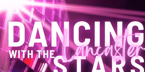 Dancing with the Lancaster Stars