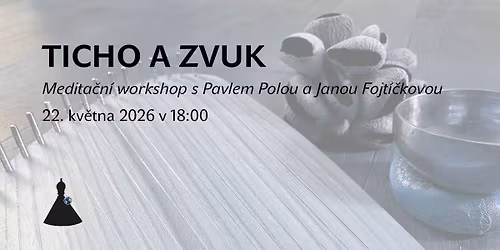 Ticho a zvuk