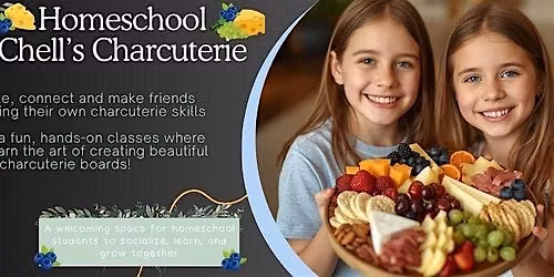 Homeschool  Chell's Charcuterie Class at The Bristol Bazaar