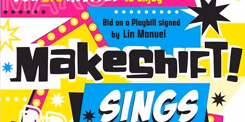 Makeshift Sings Boradway!