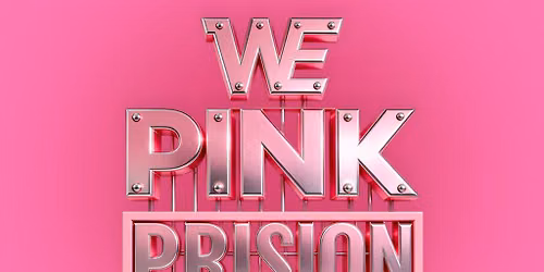 WE Pink: Pr*son