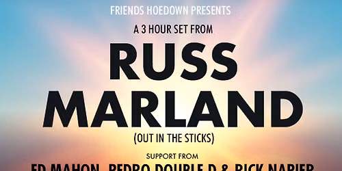 FH Presents Daytime Disco .. Russ Marland (Out In The Sticks)
