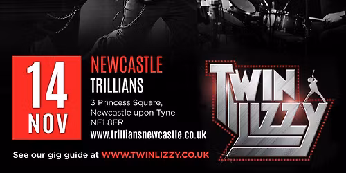 \ud83c\udfb8 TWIN LIZZY LIVE in NEWCASTLE! \ud83c\udfb8 