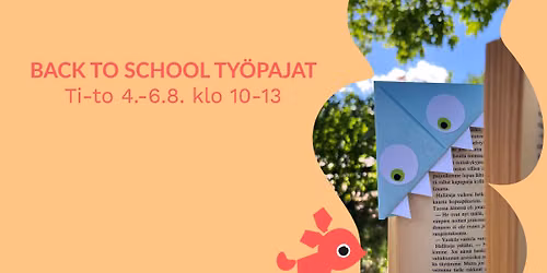 Back to school -ty\u00f6pajat