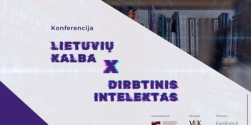 Konferencija \u201eLietuvi\u0173 kalba ir dirbtinis intelektas"