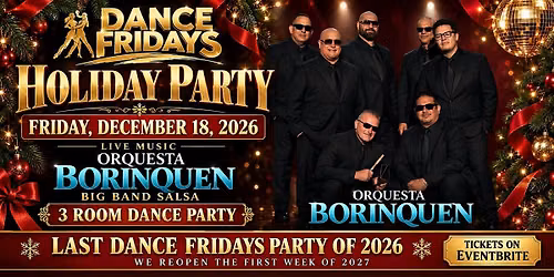 Dance Fridays Holiday Party LIVE Salsa Dancing, Bachata, Cumbia & Lessons