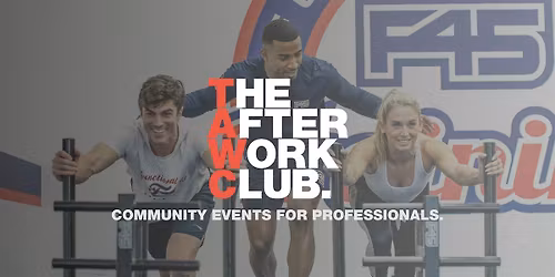 Conditioning Social - The After Work Club x F45 (Manchester)
