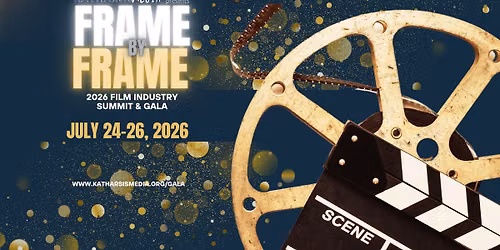 Frame by Frame 2026 Film Industry Summit & Gala
