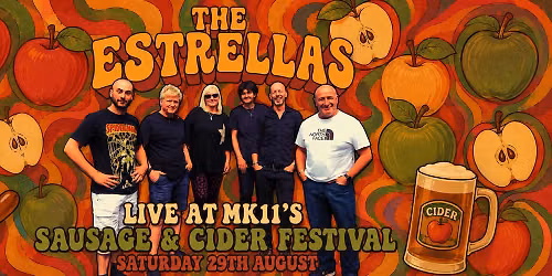 The Estrellas - MK11 Live Music Venue - 29.08.26