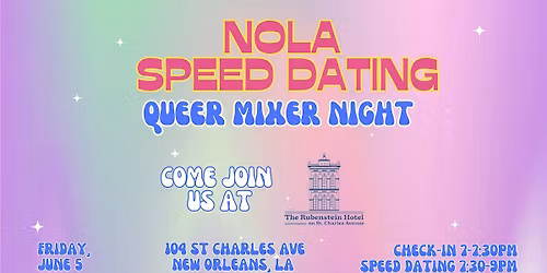 6\/5 - Queer Mixer Night Hosted By NOLA Speed Dating