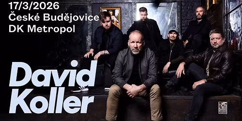 David Koller - 20 let kapely \/\/ DK Metropol \u010cesk\u00e9 Bud\u011bjovice