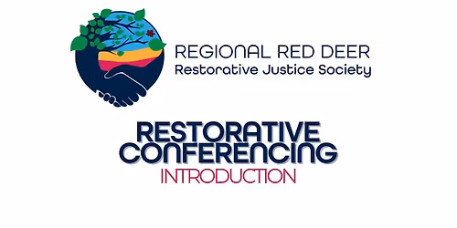 Introduction to Restorative Conferencing