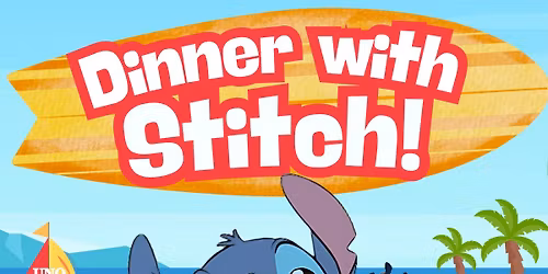 Dinner with Stitch!