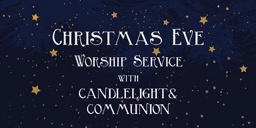 Christmas Eve Worship Service