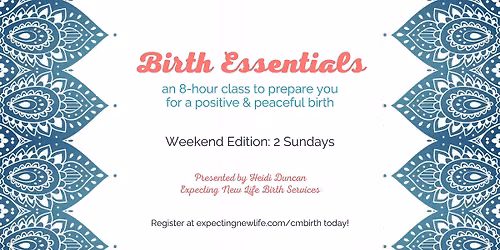Birth Essentials: Weekend Edition (2 Sundays)