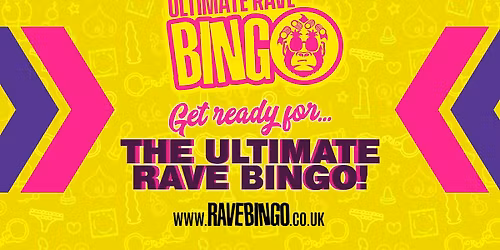 Ultimate Rave Bingo \/\/ Salisbury \/\/ Friday 12th December