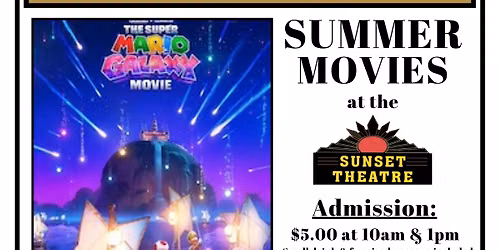 SUMMER MOVIE: The Super Mario Galaxy Movie