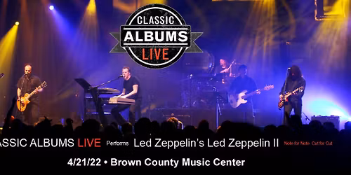 Classic Albums Live Tribute Show: Led Zeppelin - Led Zeppelin II