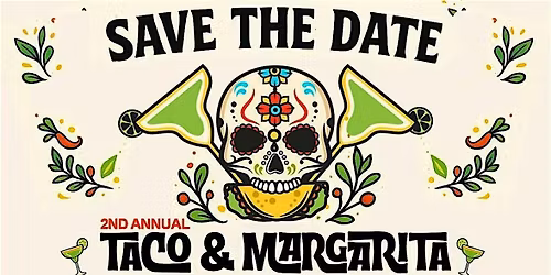 2nd Annual Taco & Margarita Festival