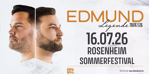 Edmund: Rosenheim - Sommerfestival