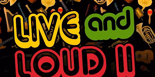 Live and Loud II: Regional High School Stage Band Showcase