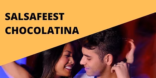 Salsafeest Chocolatina
