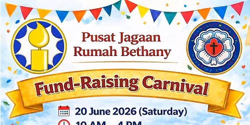 Fund Raising Carnival for Pusat Jagaan Rumah Bethany