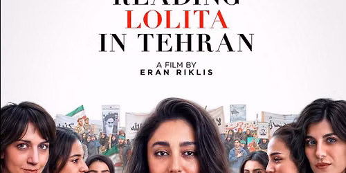 READING LOLITA IN TEHRAN - OPENS JULY 24TH