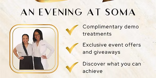 An Evening at SOMA: Live Demos & Exclusive Wellness & Aesthetic Offers