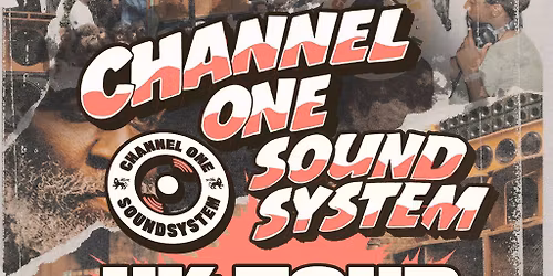 Channel One Sound System UK Tour: Bournemouth