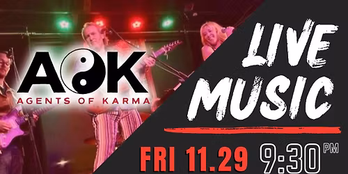 Live Music with Agents of Karma