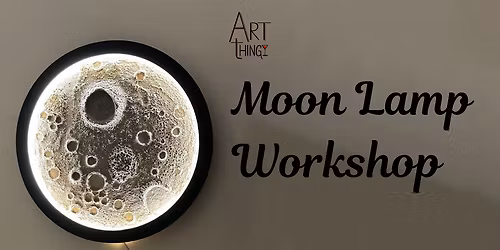 Moon Lamp Workshop - Hands on Workshop