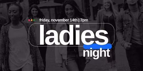 Ladies Night at The City