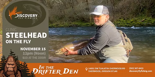 Steelhead Fly Fishing Clinic