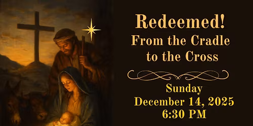 Drama - Redeemed! From the Cradle to the Cross