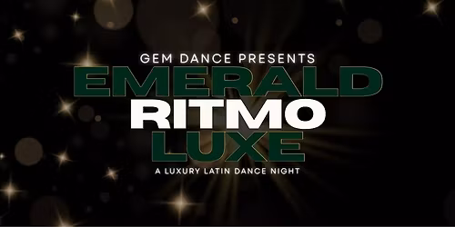 Emerald Ritmo Luxe - A Luxury Latin Dance Night