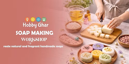 Soap Making Workshop