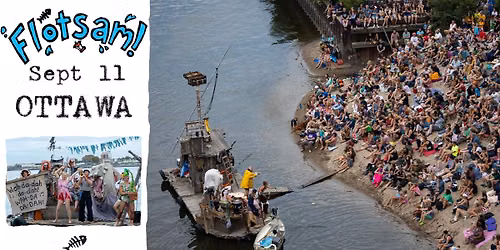 FLOTSAM! River Circus - OTTAWA #1