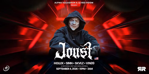 JOUST [USA] + more @ Le Red Room | Sept 4