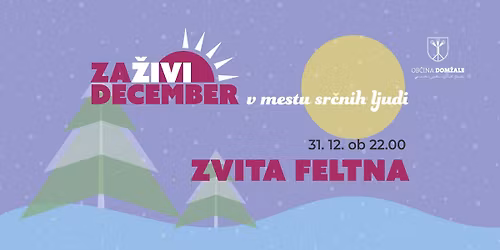 Za\u017divi december: Silvestrovanje z Zvito Feltno