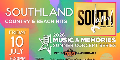 Music & Memories Concert - Southland