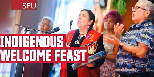 SFU Indigenous Welcome Feast