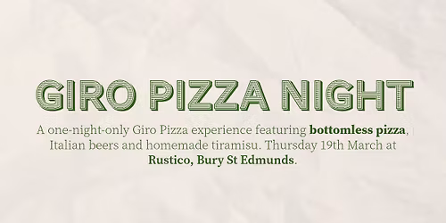 Bottomless Pizza Night at Rustico, Bury St Edmunds