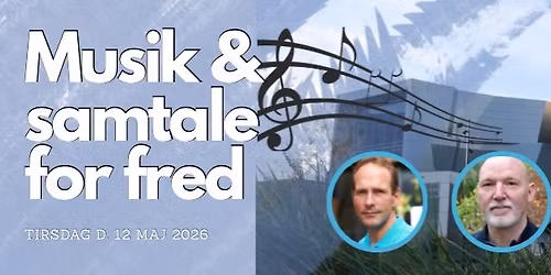 Musik & Samtaler for Fred