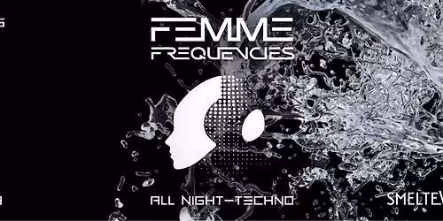 Smelt invites. Femme Frequencies