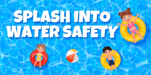 Splash Into Water Safety